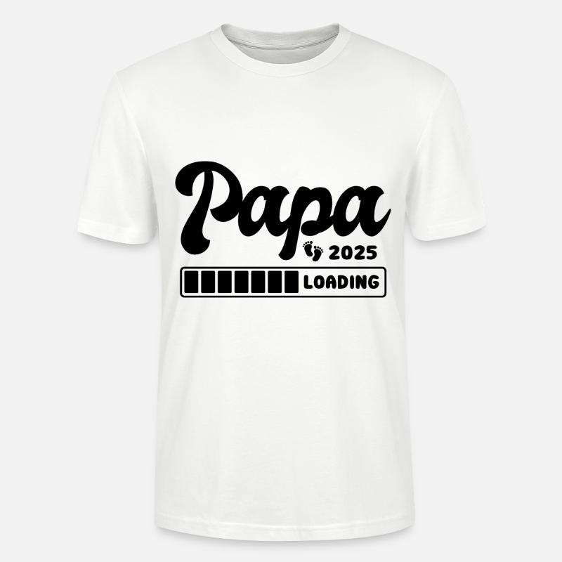Papa 2025 loading - Schwangerschaft - Geschenk - Stanley/Stella Unisex Bio-T-Shirt CRAFTER - Weiß
