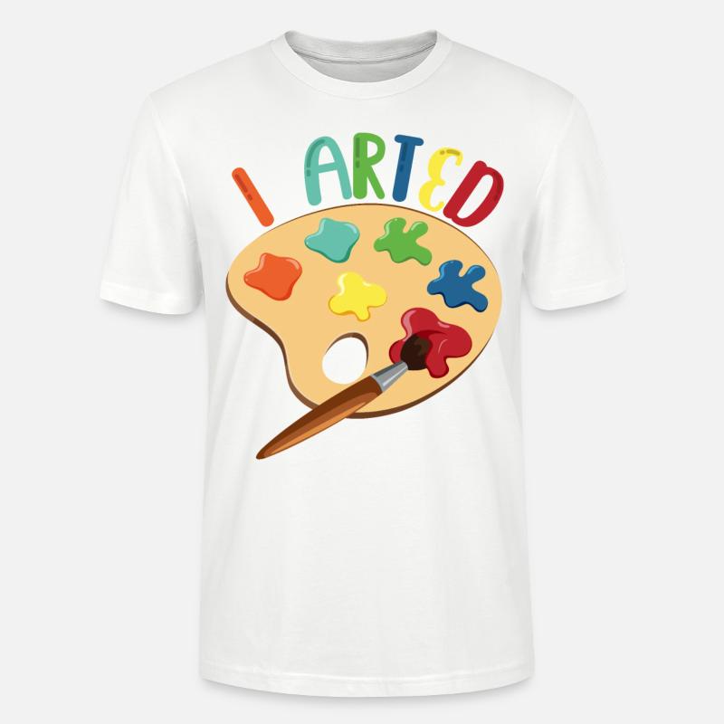 I Arted For Painter - Stanley/Stella Unisex Bio-T-Shirt CRAFTER - Weiß