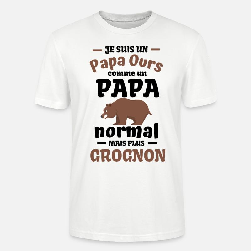Papa Ours grognon 2 - T-shirt bio CRAFTER Stanley Stella Unisexe - blanc