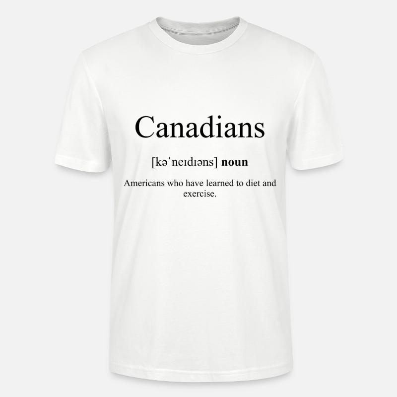 Canadians | Kanadier Definition Dictionary - Stanley/Stella Unisex Bio-T-Shirt CRAFTER - Weiß