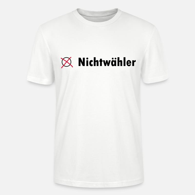Nichtwähler - Stanley/Stella Unisex Bio-T-Shirt CRAFTER - Weiß
