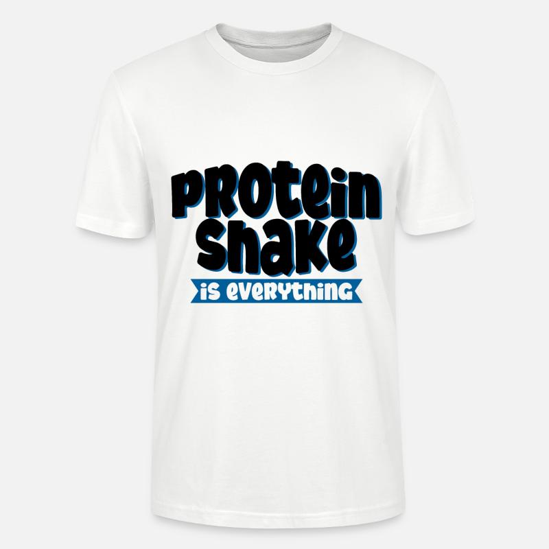 Protein Shake Is Everything 4 - Stanley/Stella Unisex Bio-T-Shirt CRAFTER - Weiß