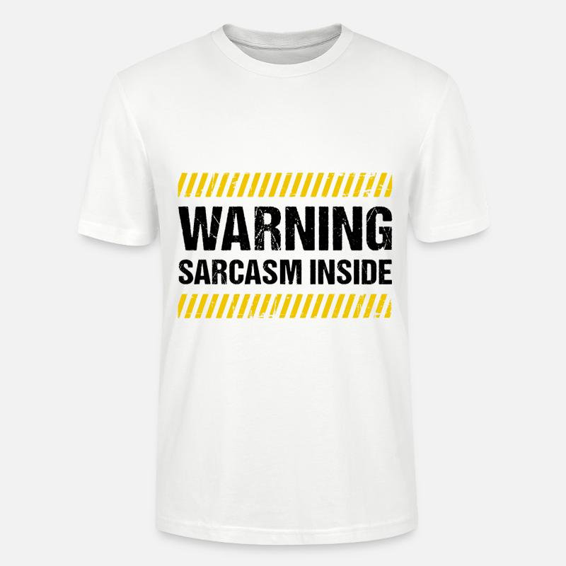 Warning Sarcasm Inside - Stanley/Stella Unisex Bio-T-Shirt CRAFTER - Weiß