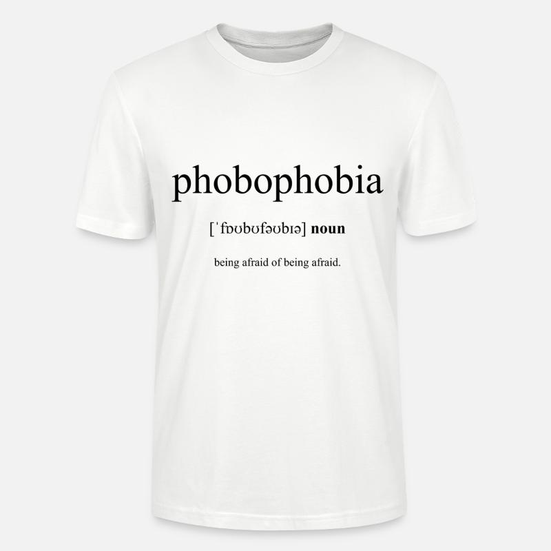 Phobophobia Definition Dictionary - Stanley/Stella Unisex Bio-T-Shirt CRAFTER - Weiß