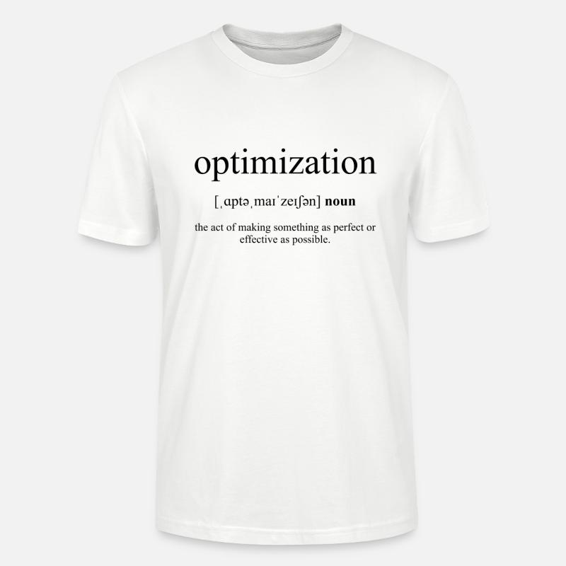 Optimization (optimisation) Définition Dictionary - T-shirt bio CRAFTER Stanley Stella Unisexe - blanc