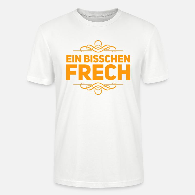ein bisschen frech - Stanley/Stella Unisex Bio-T-Shirt CRAFTER - Weiß