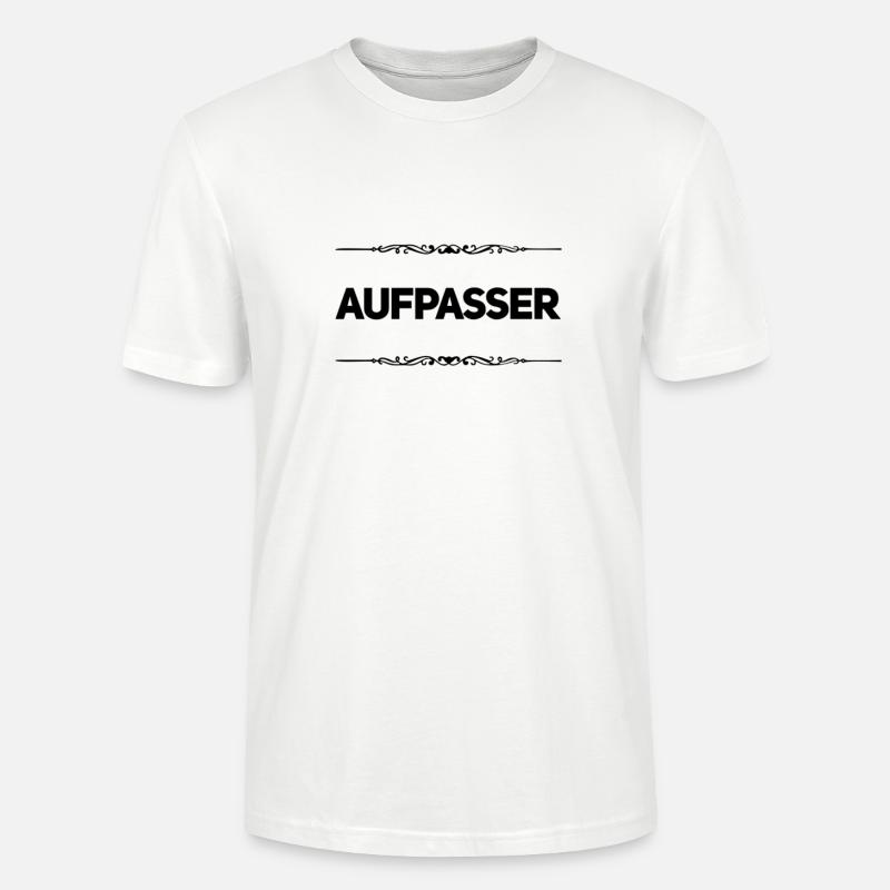 so sieht ein Aufpasser aus - Stanley/Stella Unisex Bio-T-Shirt CRAFTER - Weiß