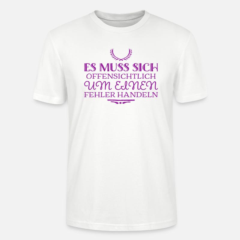das ist ein Fehler - Stanley/Stella Unisex Bio-T-Shirt CRAFTER - Weiß
