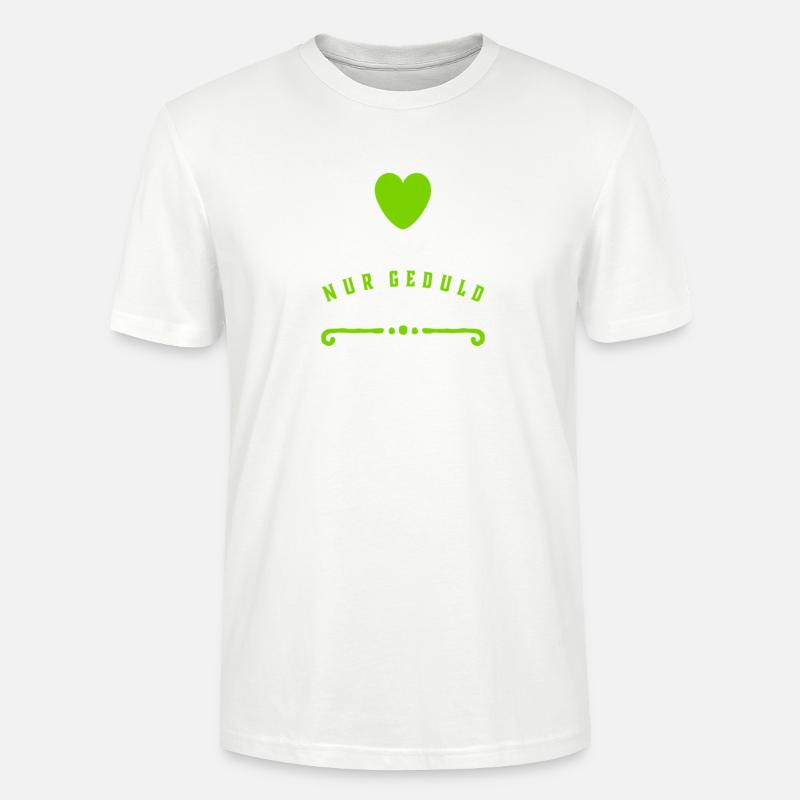 Geduld ist eine Tugend - Stanley/Stella Unisex Bio-T-Shirt CRAFTER - Weiß