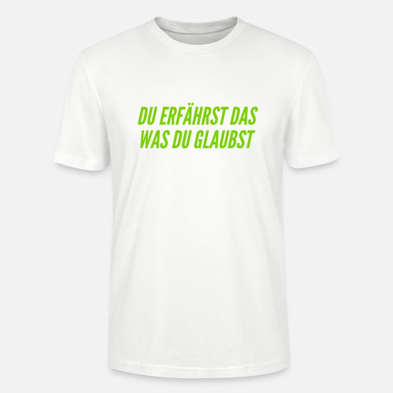 du bist was du glaubst - Stanley/Stella Unisex Bio-T-Shirt CRAFTER - Weiß