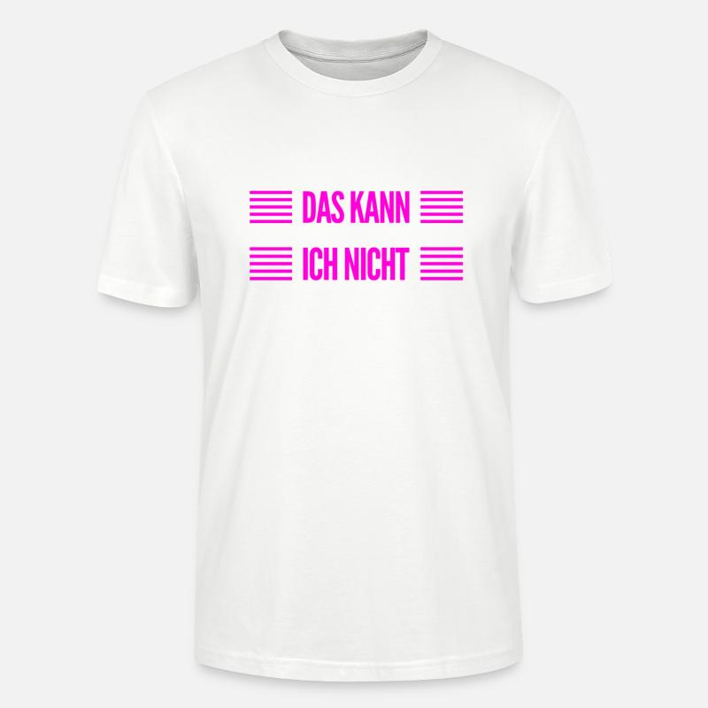 so sieht ein Nichtskönner aus - Stanley/Stella Unisex Bio-T-Shirt CRAFTER - Weiß