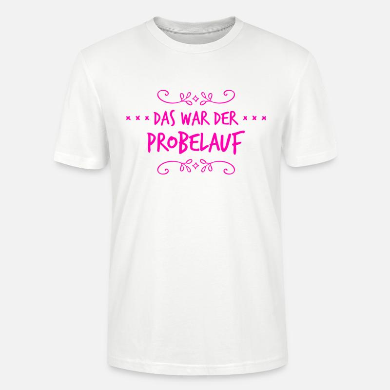 das war die Probe - Stanley/Stella Unisex Bio-T-Shirt CRAFTER - Weiß