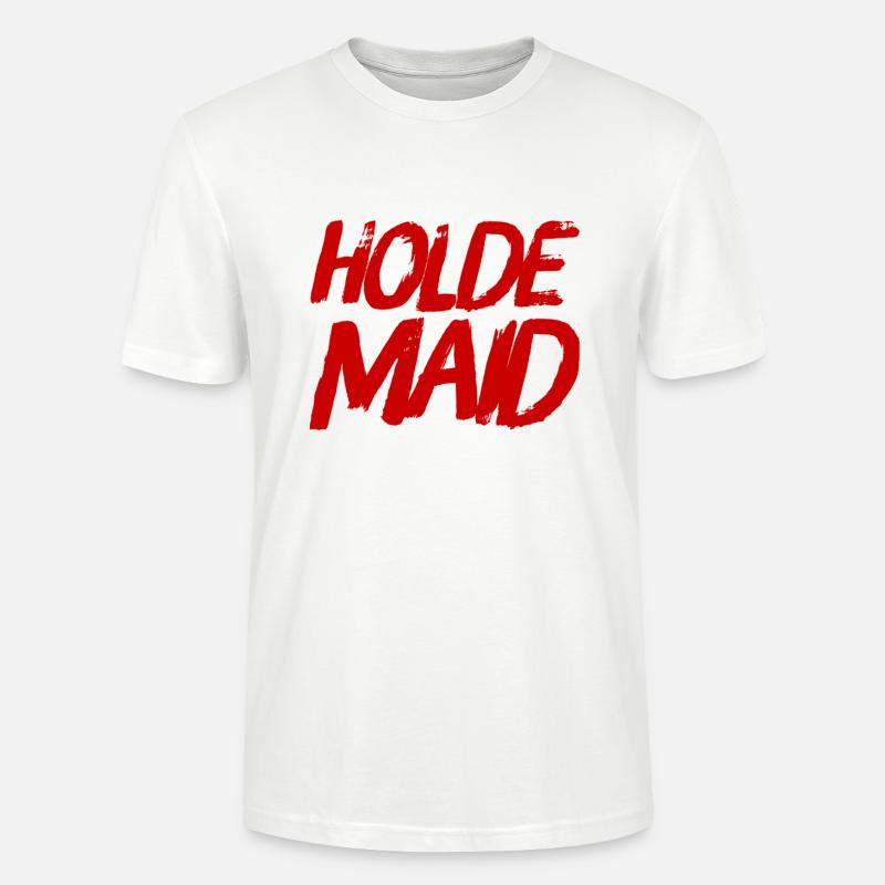 ich bin eine holde Maid - Stanley/Stella Unisex Bio-T-Shirt CRAFTER - Weiß