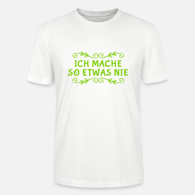 nicht mit mir - Stanley/Stella Unisex Bio-T-Shirt CRAFTER - Weiß