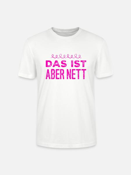 wie nett von dir - Stanley/Stella Unisex Bio-T-Shirt CRAFTER - Weiß