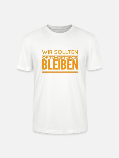 optimistisch bleiben - Stanley/Stella Unisex Bio-T-Shirt CRAFTER - Weiß