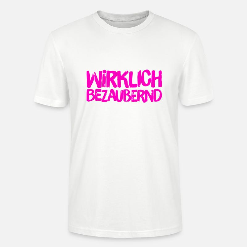 ich bin total bezaubernd - Stanley/Stella Unisex Bio-T-Shirt CRAFTER - Weiß