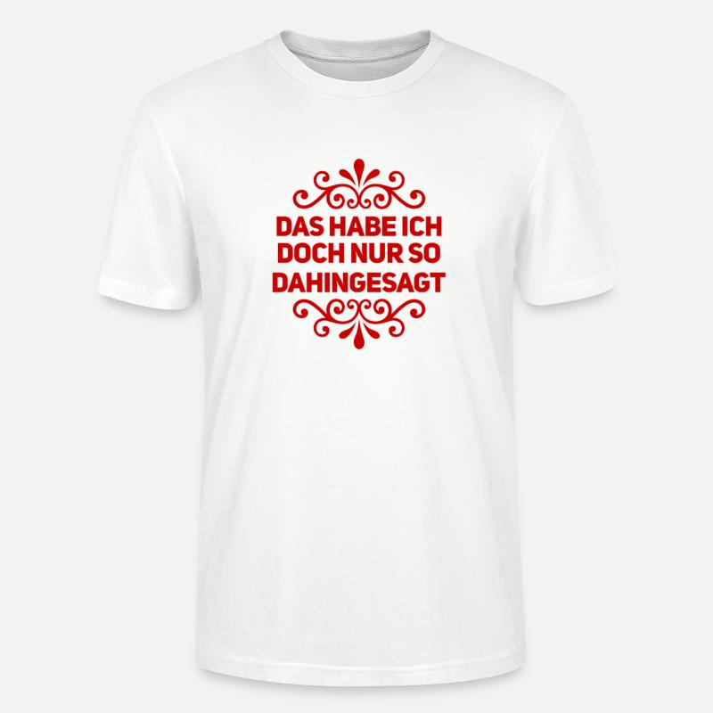 das war ohne Bedeutung - Stanley/Stella Unisex Bio-T-Shirt CRAFTER - Weiß