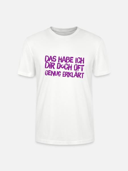 oft genug erklärt - Stanley/Stella Unisex Bio-T-Shirt CRAFTER - Weiß
