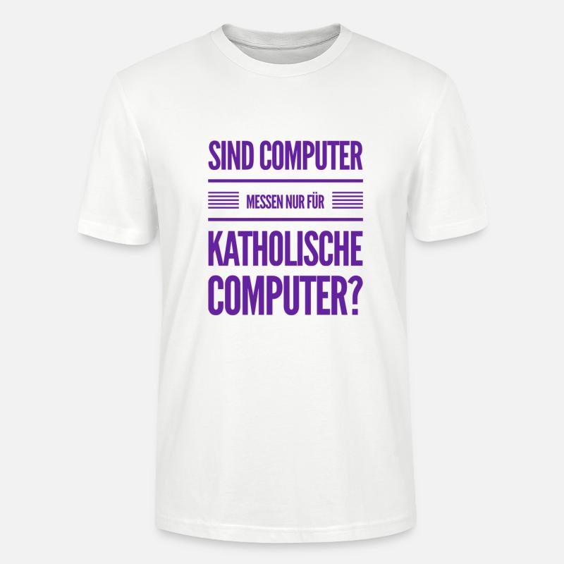 darf ich auf die Computermesse? - Stanley/Stella Unisex Bio-T-Shirt CRAFTER - Weiß