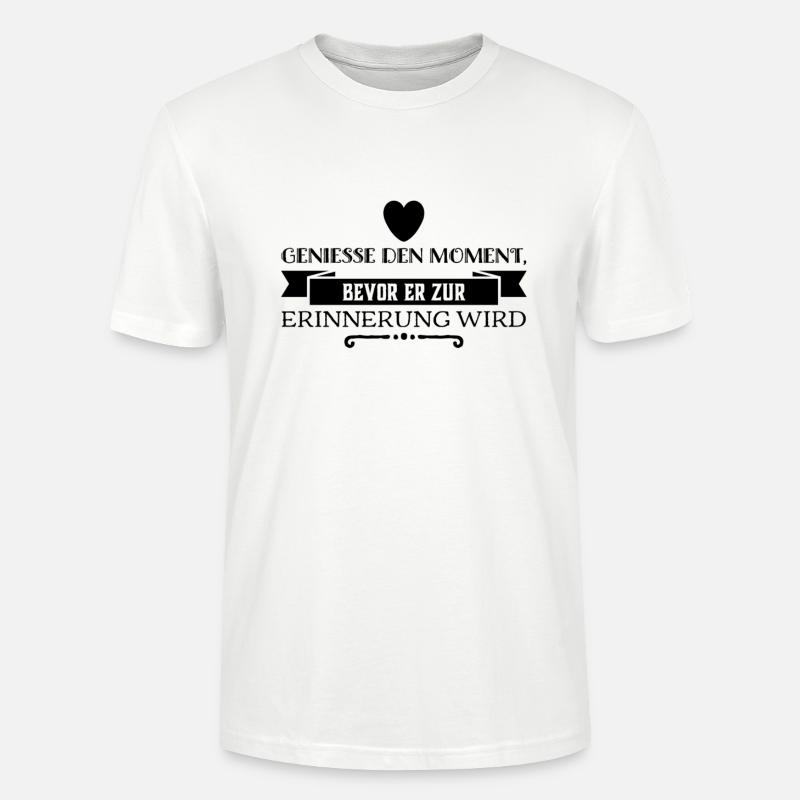 Profitez de chaque instant - T-shirt bio CRAFTER Stanley Stella Unisexe - blanc