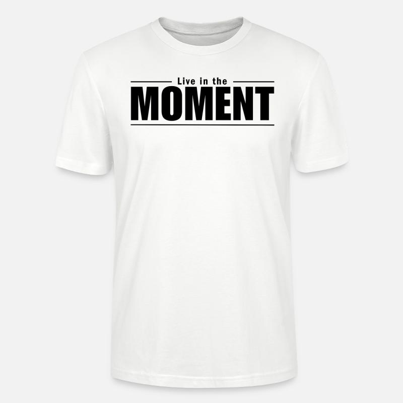 Vivez l’instant présent - T-shirt bio CRAFTER Stanley Stella Unisexe - blanc