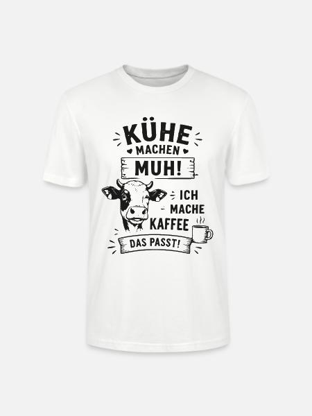 Kuh Muh Kaffee Das Passt - Stanley/Stella Unisex Bio-T-Shirt CRAFTER - Weiß