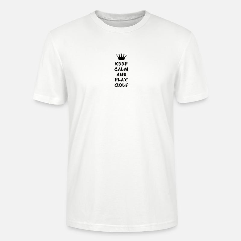 KEEP CALM AND PLAY GOLF - Stanley/Stella Unisex Bio-T-Shirt CRAFTER - Weiß