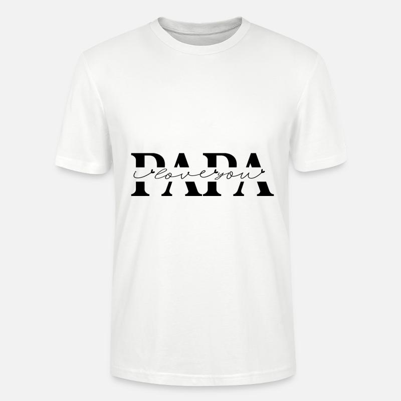 Papa - Je t’aime Elternliebe Papa - T-shirt bio CRAFTER Stanley Stella Unisexe - blanc