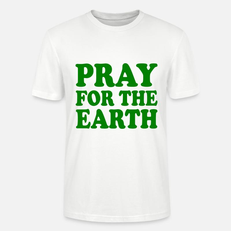Pray for the earth - Stanley/Stella Unisex Bio-T-Shirt CRAFTER - Weiß
