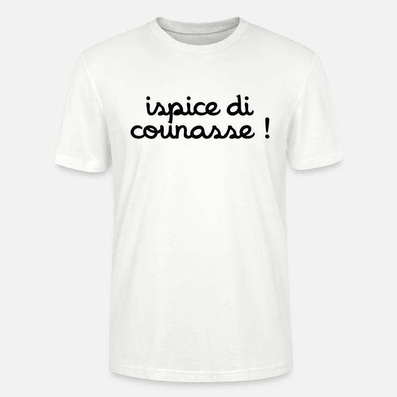 ispice di counasse ! - T-shirt bio CRAFTER Stanley Stella Unisexe - blanc