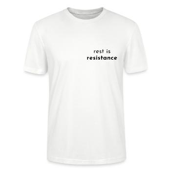 rest is resistance - Stanley/Stella CRAFTER Unisex Organic T-Shirt - white - Front - Alina (178cm) & Michal (187cm)