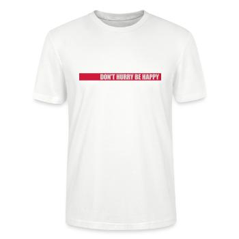 Ne vous dépêchez pas d’être heureux - T-shirt bio CRAFTER Stanley Stella Unisexe - blanc - Devant - Alina (178cm) & Michal (187cm)