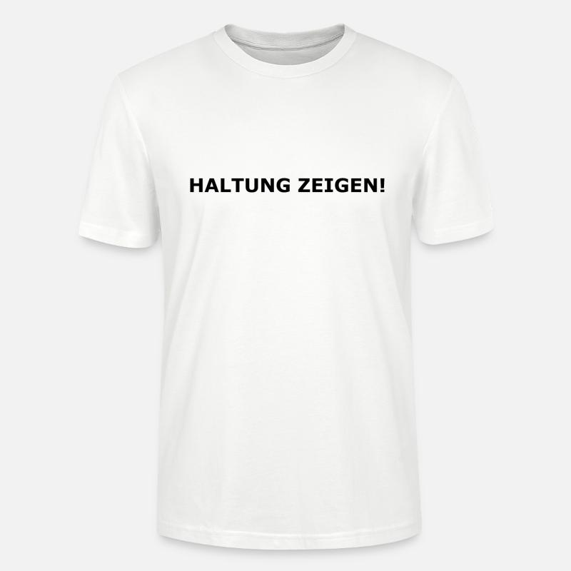 Haltung zeigen! - Stanley/Stella Unisex Bio-T-Shirt CRAFTER - Weiß
