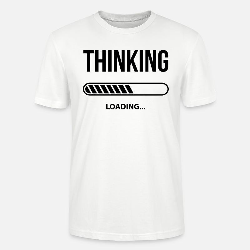 Thinking Loading - Stanley/Stella Unisex Bio-T-Shirt CRAFTER - Weiß