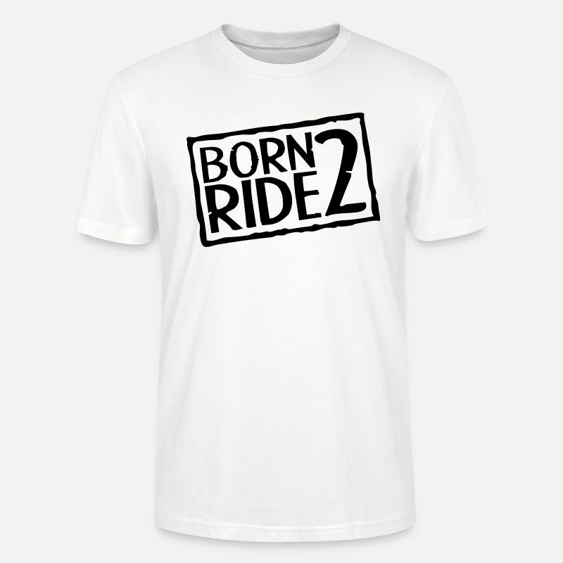 Born 2 Ride - T-shirt bio CRAFTER Stanley Stella Unisexe - blanc