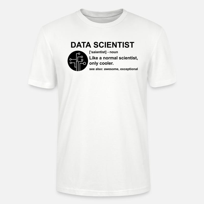 Data scientist Informatik Geschenk - Stanley/Stella Unisex Bio-T-Shirt CRAFTER - Weiß