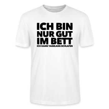 ICH BIN NUR GUT IM BETT - MACHO MACHOMAN CASANOVA - Stanley/Stella Unisex Bio-T-Shirt CRAFTER - Weiß - Vorne - Alina (178cm) & Michal (187cm)