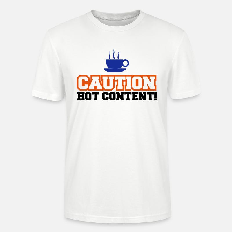Caution Hot Content - Stanley/Stella Unisex Bio-T-Shirt CRAFTER - Weiß