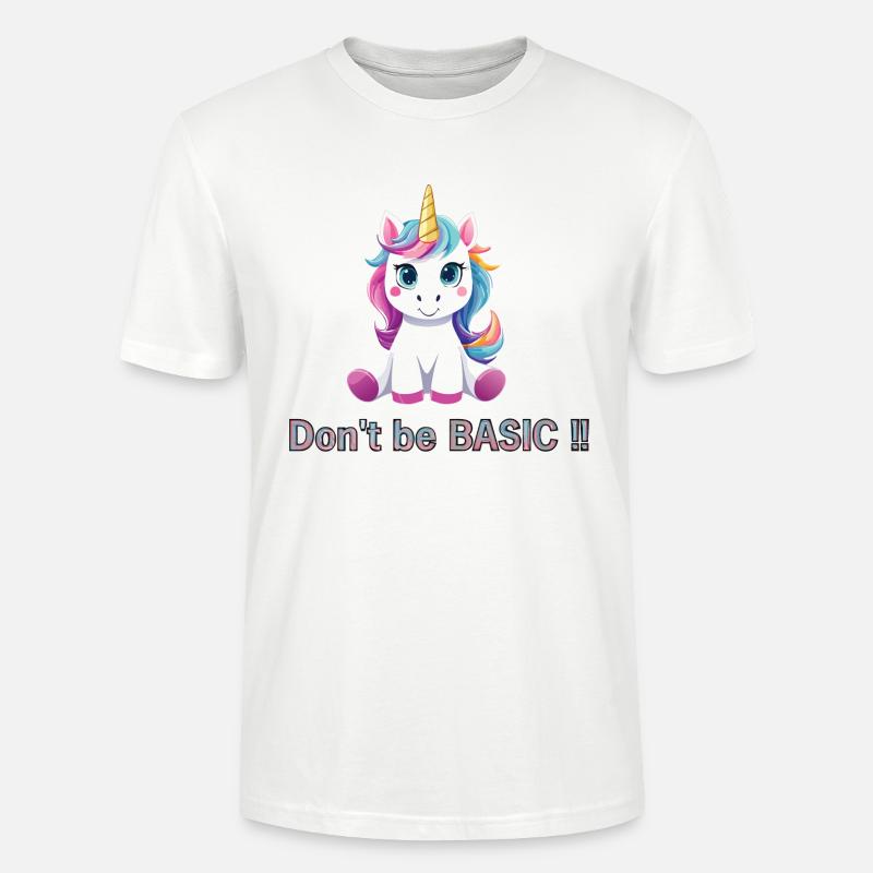 Don't be BASIC !! - T-shirt bio CRAFTER Stanley Stella Unisexe - blanc
