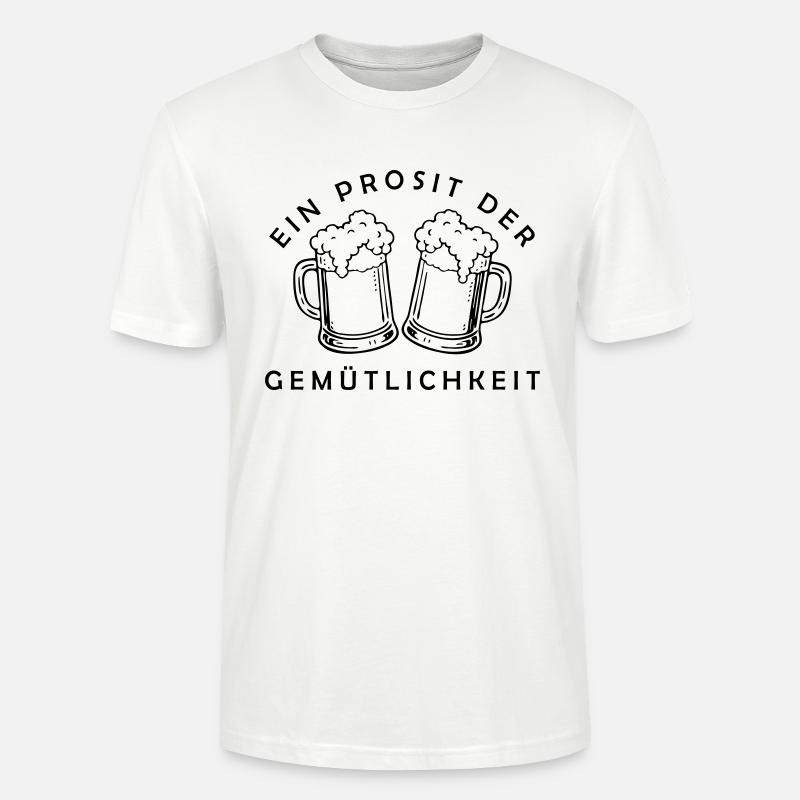 Bier - Ein Prosit der Gemütlichkeit - Stanley/Stella CRAFTER Unisex Organic T-Shirt - white