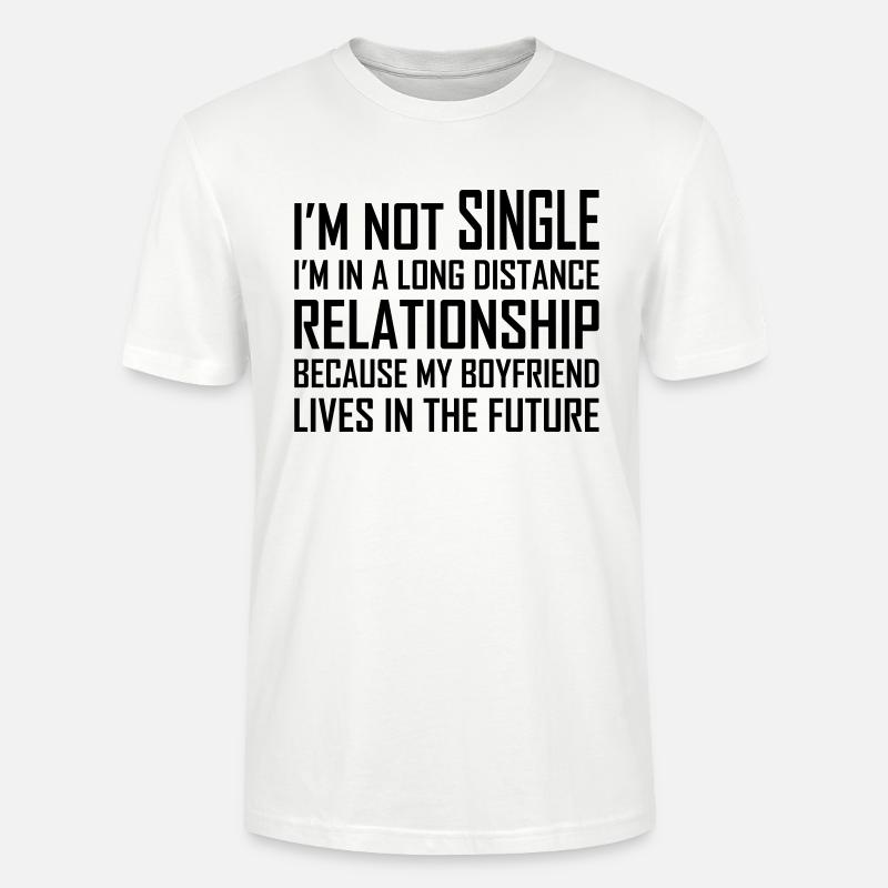 ICH BIN NICHT SINGLE - Stanley/Stella Unisex Bio-T-Shirt CRAFTER - Weiß