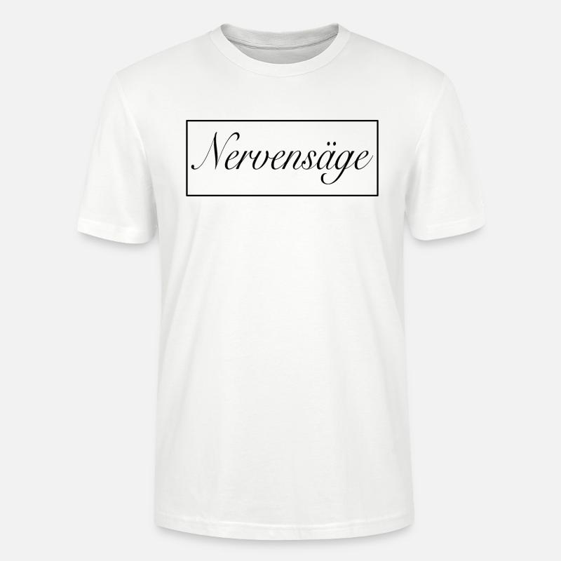 Nervensäge - Stanley/Stella Unisex Bio-T-Shirt CRAFTER - Weiß