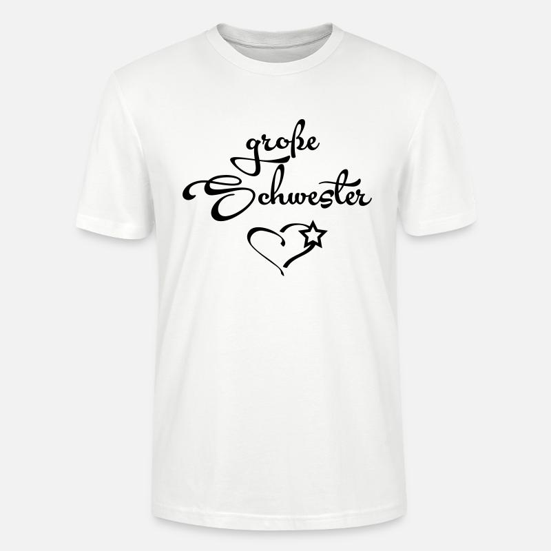 Große Schwester - Stanley/Stella Unisex Bio-T-Shirt CRAFTER - Weiß