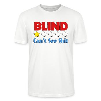 Blind Can't See Shit - Stanley/Stella CRAFTER Unisex Organic T-Shirt - white - Front - Alina (178cm) & Michal (187cm)