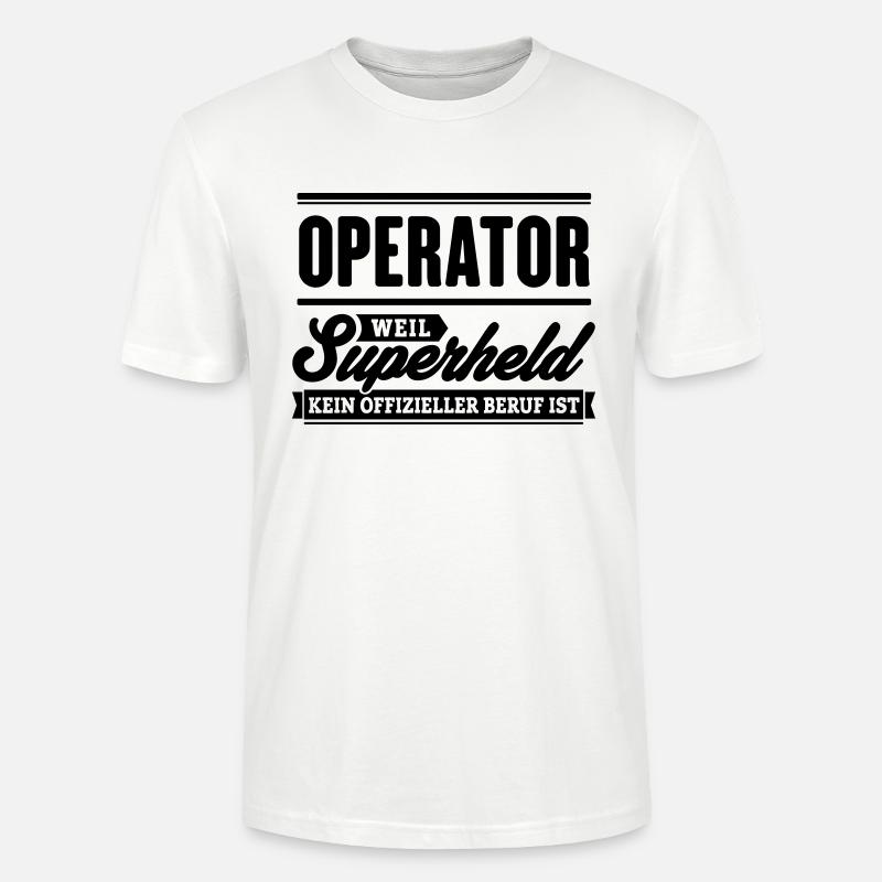 Superheld Operator - Stanley/Stella Unisex Bio-T-Shirt CRAFTER - Weiß