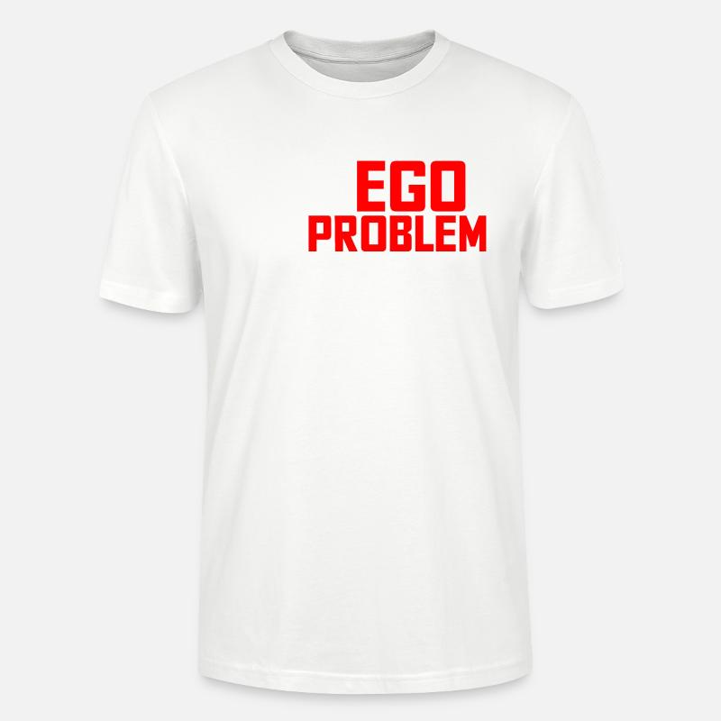 No Ego No Problem - Stanley/Stella Unisex Bio-T-Shirt CRAFTER - Weiß