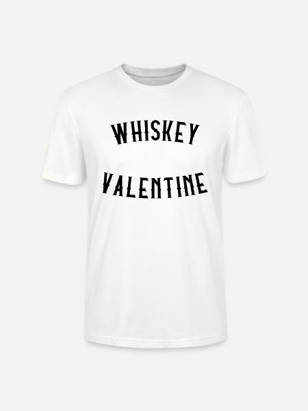 Whiskey Will Be My Valentine - Stanley/Stella CRAFTER Unisex Organic T-Shirt - white
