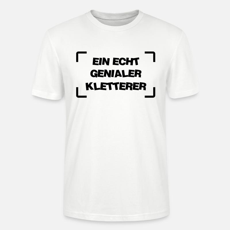 Klettern Bergsteiger Kletterer Kletterin Steigen - Stanley/Stella Unisex Bio-T-Shirt CRAFTER - Weiß