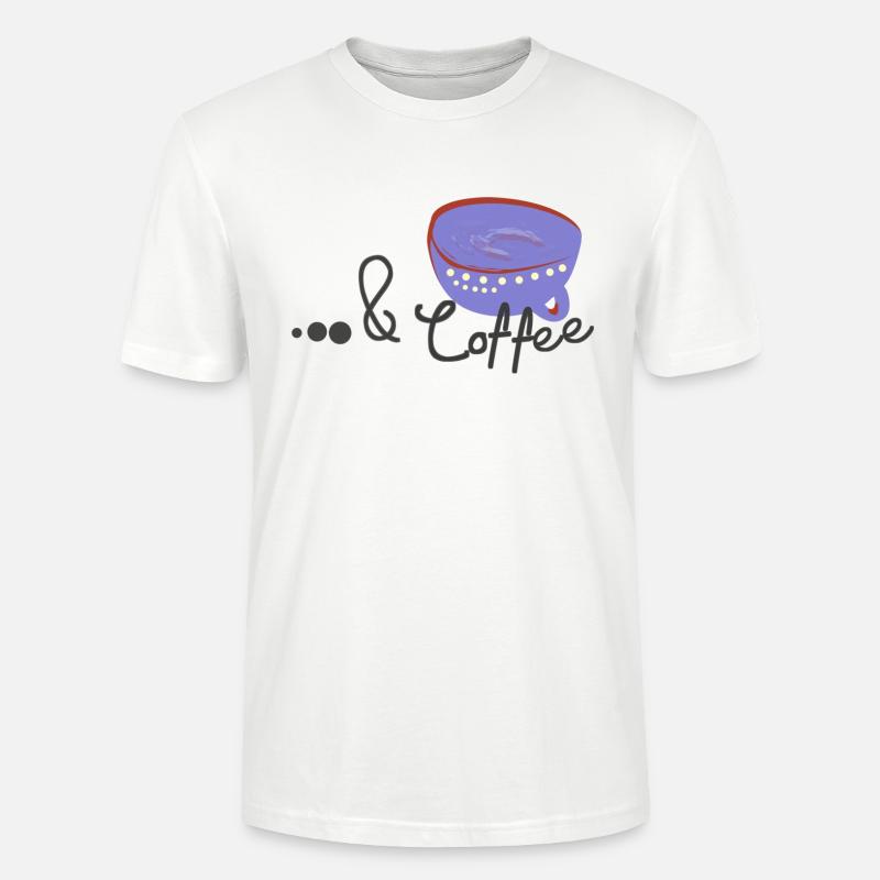 Tasse à café avec citation - T-shirt bio CRAFTER Stanley Stella Unisexe - blanc